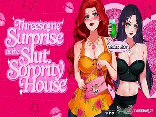 Threesome Surprise at the Slut Sorority House!  AUDIO PORN  SNAKEY x AUDIOHARLOT  Cum Sharing